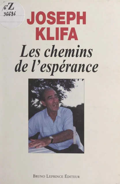 Les chemins de l'espérance - Joseph Klifa - FeniXX réédition numérique