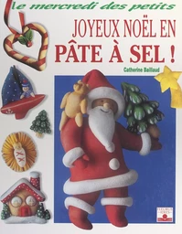 Joyeux Noël en pâte à sel !