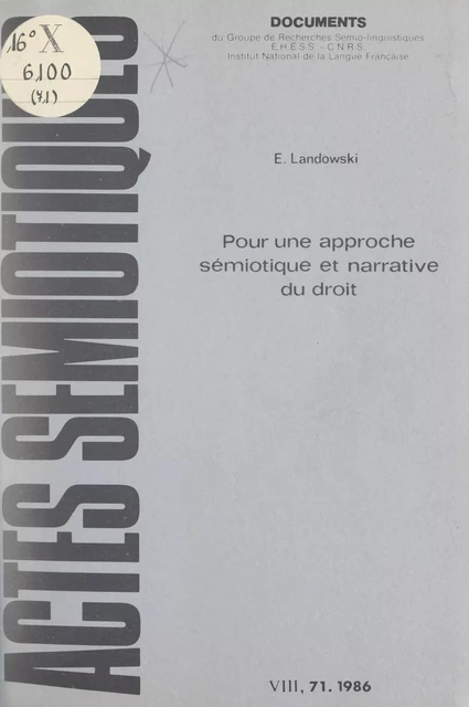 Pour une approche sémiotique et narrative du droit - Eric Landowski - FeniXX réédition numérique