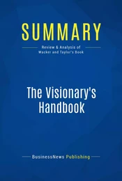 Summary: The Visionary's Handbook