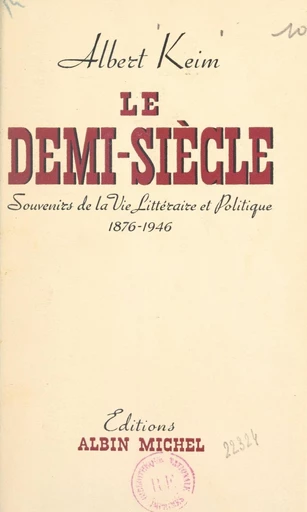 Le demi-siècle - Albert Keim - FeniXX réédition numérique