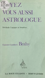 Soyez vous aussi astrologue !