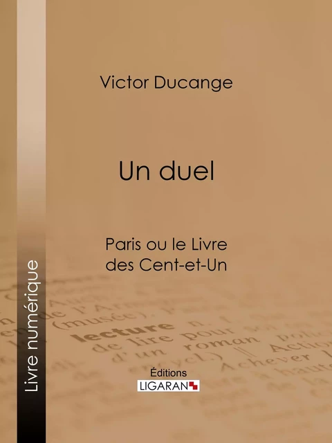 Un Duel - Victor Ducange,  Ligaran - Ligaran