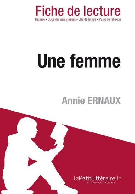 Une femme de Annie Ernaux (Fiche de lecture) - Laurence Beaujard - Lemaitre Publishing