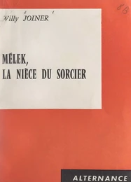 Mélek, la nièce du sorcier