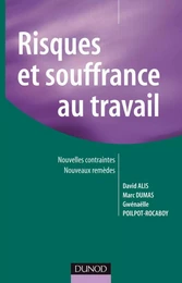 Risques et souffrance au travail