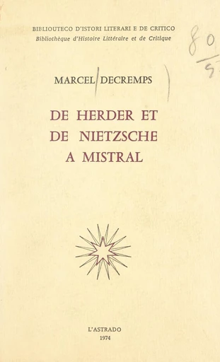 De Herder et de Nietzsche à Mistral - Marcel Decremps - FeniXX réédition numérique