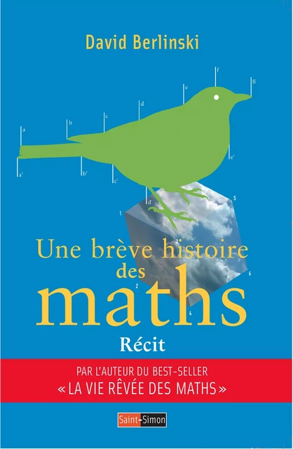 Une brève histoire des maths - David Berlinski - Saint-Simon