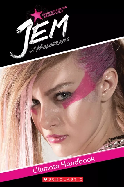 Jem and the Holograms Movie Handbook - Howie Dewin - Scholastic USnada Ltd