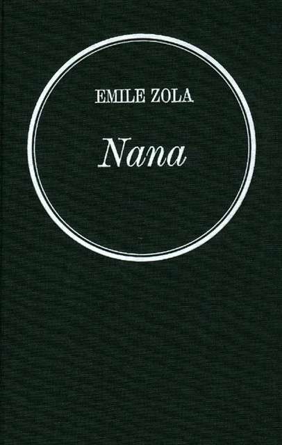 Nana - Emile Zola - Grasset