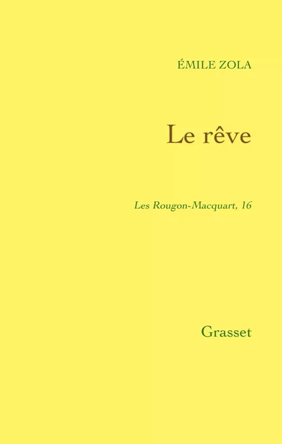 Le rêve - Emile Zola - Grasset