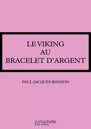 Le viking au bracelet d'argent