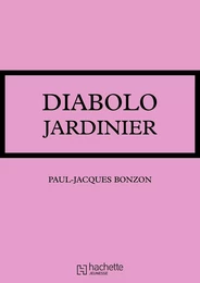 Diabolo jardinier