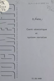 Carré sémiotique et syntaxe narrative