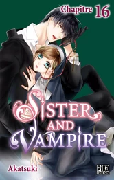 Sister and Vampire chapitre 16