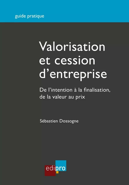 Valorisation et cession d'entreprise - Sébastien Dossogne - EdiPro