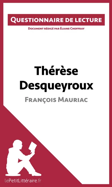 Thérèse Desqueyroux de François Mauriac -  lePetitLitteraire, Eliane Choffray - lePetitLitteraire.fr