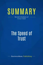 Summary: The Speed of Trust - Stephen M. Covey