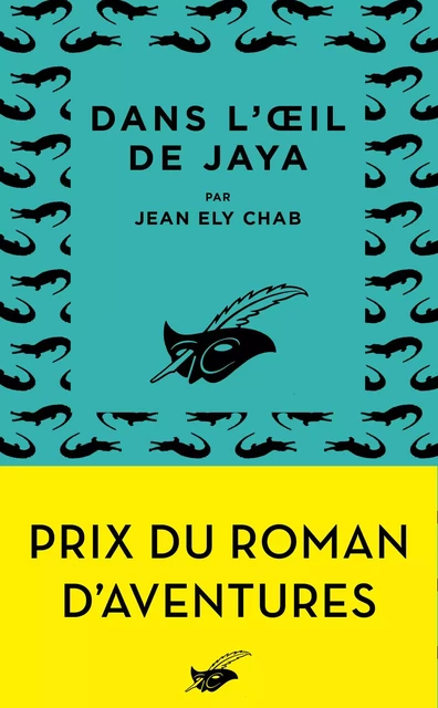 Dans l'oeil de Jaya - Jean Ely Chab - Le Masque