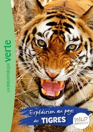 Wild Immersion 02 - Expédition au pays des tigres