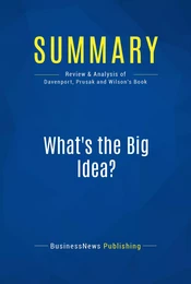 Summary: What's the Big Idea?