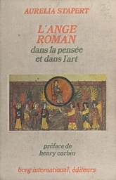 L'ange roman dans la pensée et dans l'art