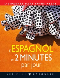 L'espagnol en 2 minutes par jour