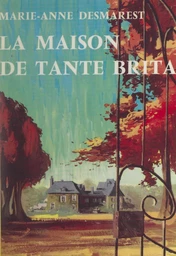 La maison de Tante Brita