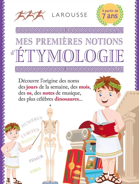 Mes premières notions d'étymologie - Valérie Lambde - Larousse