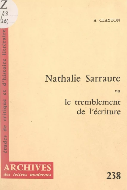 Nathalie Sarraute - Alan J. Clayton - FeniXX réédition numérique