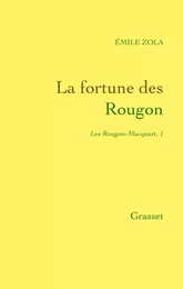 La fortune des Rougon