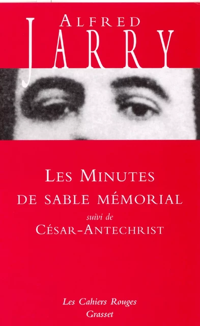 Les minutes de sable-mémorial - Alfred Jarry - Grasset