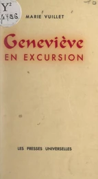 Geneviève en excursion