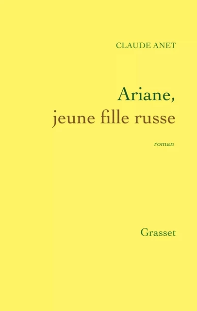 Ariane, jeune fille russe - Claude Anet - Grasset