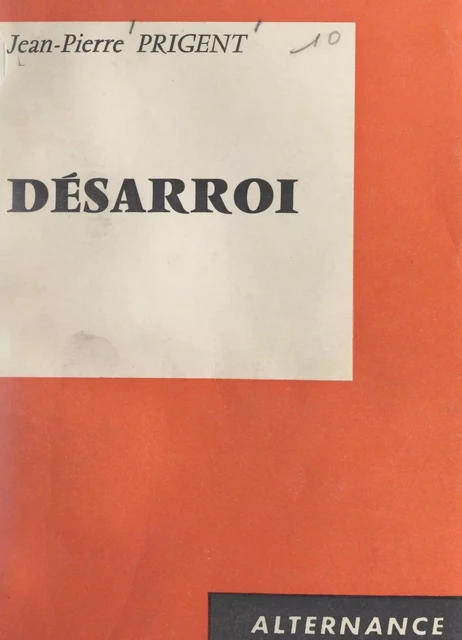 Désarroi - Jean-Pierre Prigent - FeniXX réédition numérique