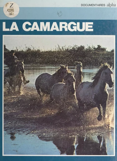 La Camargue - Jean-Paul Clébert - FeniXX réédition numérique