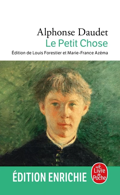 Le Petit Chose - Alphonse Daudet - Le Livre de Poche