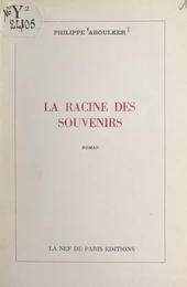 La racine des souvenirs