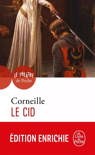 Le Cid - Pierre Corneille - Le Livre de Poche