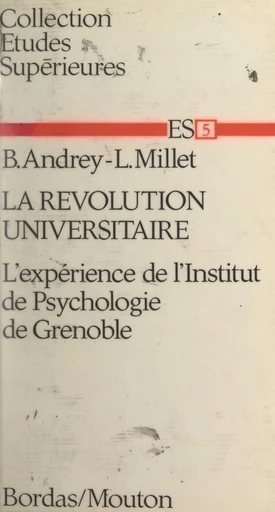 La révolution universitaire - Bernard Andrey, Louis Millet - FeniXX réédition numérique