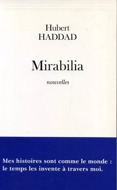 Mirabilia - Hubert Haddad - Fayard