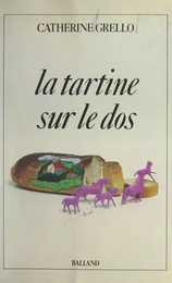 La tartine sur le dos