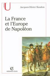 La France et l'Europe de Napoléon