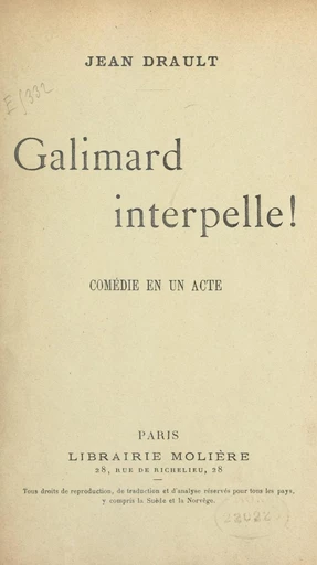 Galimard interpelle ! - Jean Drault - FeniXX réédition numérique