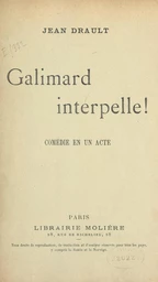 Galimard interpelle !