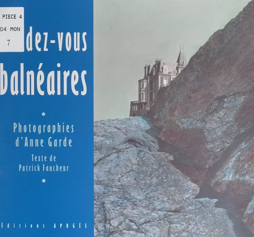 Rendez-vous balnéaires - Patrick Faucheur - FeniXX réédition numérique