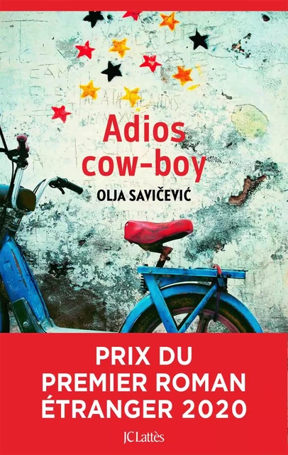 Adios Cow-boy - Olja Savicevic - JC Lattès