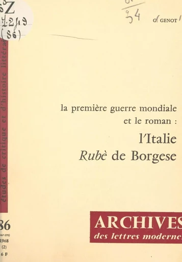 La Première Guerre mondiale et le roman : l'Italie, Borgese - Gérard Genot - FeniXX réédition numérique