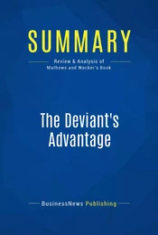 Summary: The Deviant's Advantage