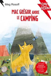 MacGrégor adore le camping